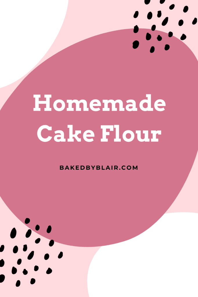 Homemade Cake Flour